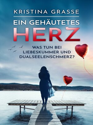 cover image of Ein gehäutetes Herz